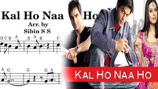 Kal Ho Naa Ho Notes/Sheet Music For Keyboard, Violin, Flute, Guitar etc. Arr. by Sibin S S V4 Violin