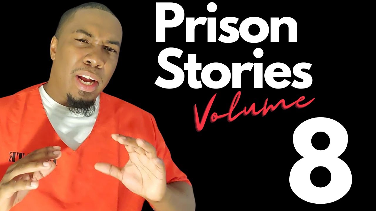 Prison Story Compilation Volume 8 