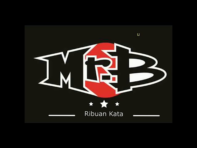 MR.B Repoeblic Patah Hati - RIBUAN KATA class=