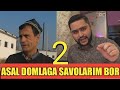 ASAL DOMLAGA SAVOLARIM BOR ????