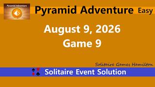 Pyramid Adventure Game #9 | August 9, 2026 Event | Easy
