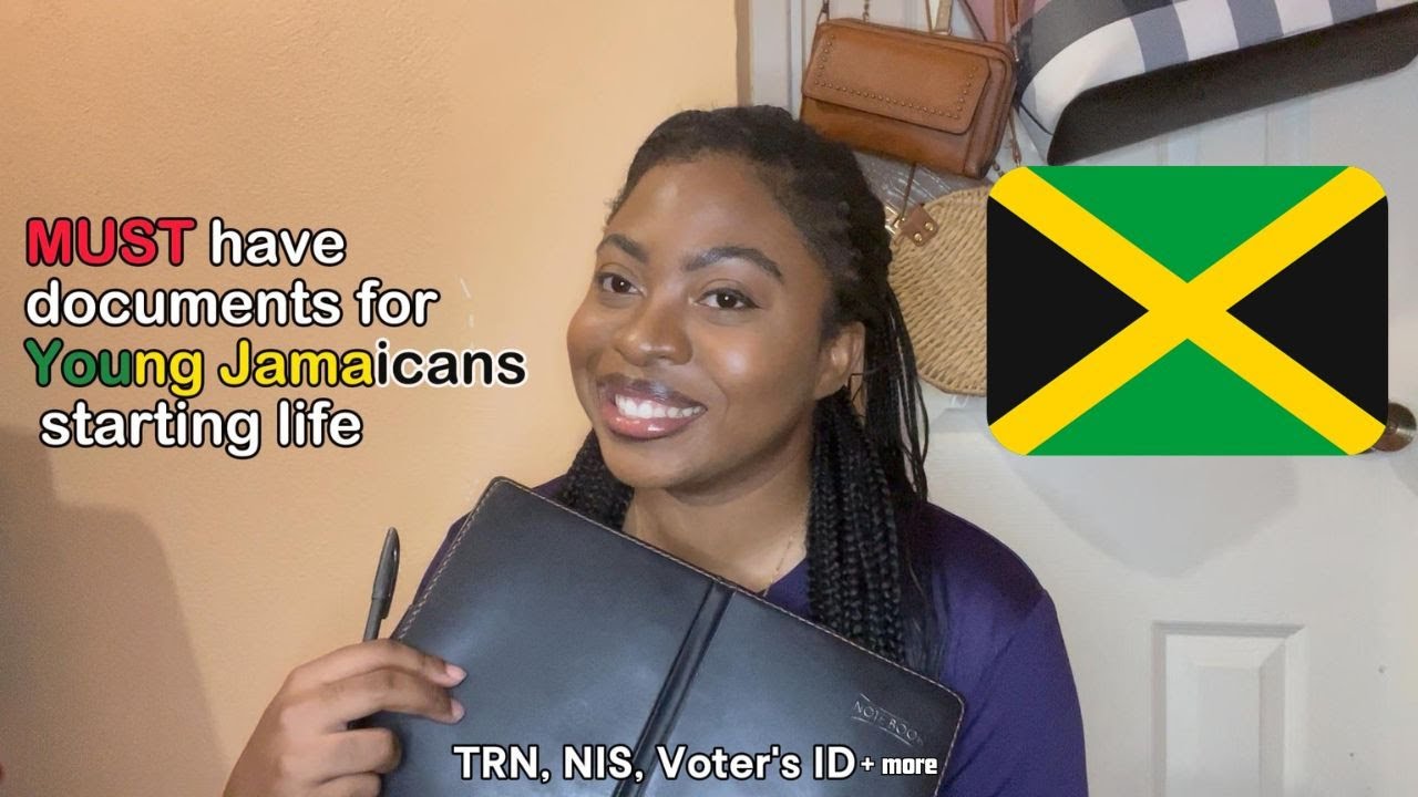 Essential Documents Every Young Jamaican Needs TRN, Voter’s ID, NIS