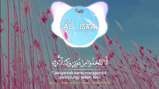 Surah Al Isra - Muayyid Al Mazen | اروع تلاوات مؤيد المزين | Subtitle Indonesia - English
