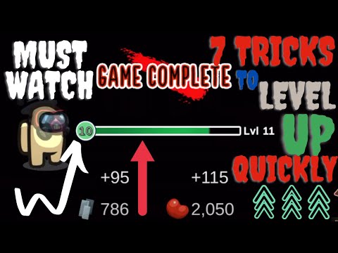 7 Tricks To Level Up Quickly In Among Us!