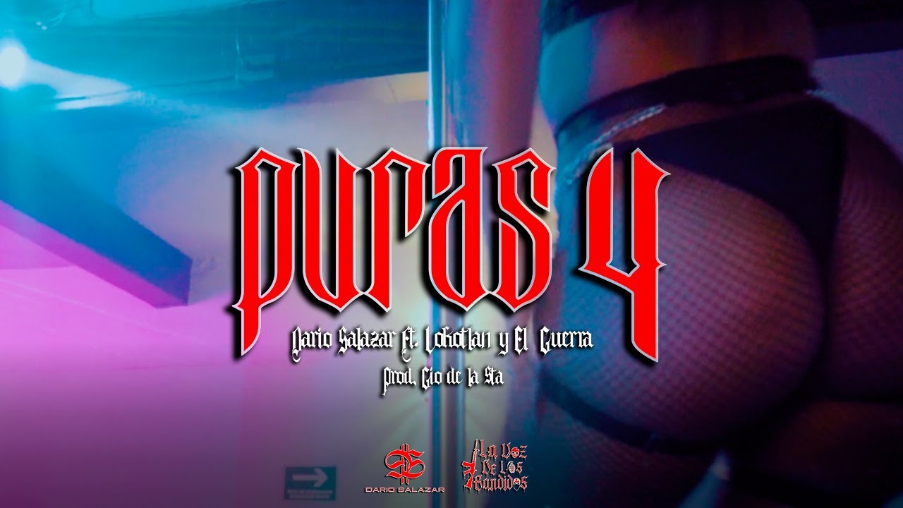 Смотреть «Puras 4 | Dario Salazar Ft. Lokotlan & El Guerra | Prod. Gio de la 5ta (Video Oficial)» на YouTube Смотреть «Puras 4 | Dario Salazar Ft. Lokotlan & El Guerra | Prod. Gio de la 5ta (Video Oficial)» на YouTube