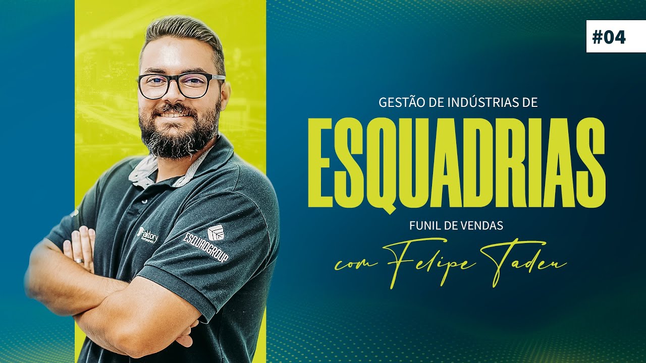 GESTÃO PARA INDÚSTRIA DE ESQUADRIAS - FUNIL DE VENDAS