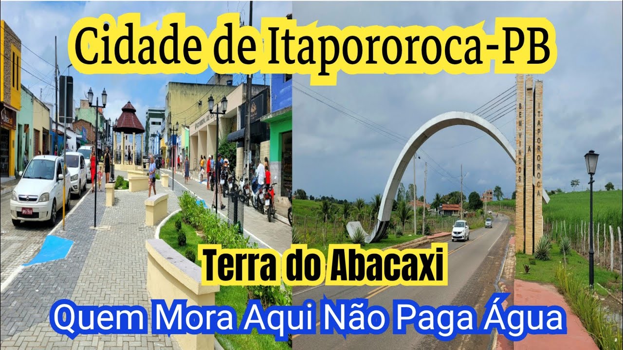 Cidade de Itapororoca-PB - A Cidade é Uma das Poucas Cidades do Brasil Onde Não se Paga Água