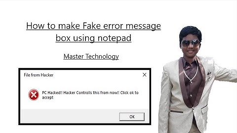 How to make fake error message boxes - Master Technology