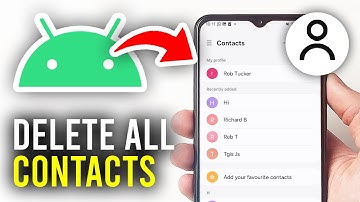 How To Delete All Contacts From Android Phone - Full Guide