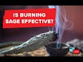 Is Burning Sage Effective? - Stephanie Ike