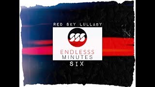 Endlesss Minutes - Six @redskylullaby