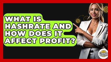What Is Hashrate And How Does It Affect Profit? - CryptoBasics360.com