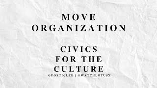Civics for the Culture - MOVE Organization