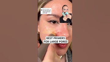 🚨BEST PRIMERS FOR LARGE PORES #largepores #makeupprimer