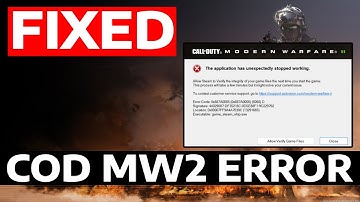 How To Fix Modern Warfare 2 The Application Has Unexpectedly Stopped Working