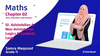 Maths Class 11 | Chapter 2 | Topic 12 | Aristotelian | Non-Aristotelian logics and symbolic logic
