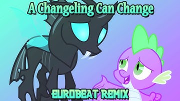 A Changeling Can Change (Eurobeat Remix)