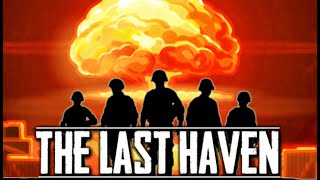 The Last Haven | Brutal Post-Apocalyptic Survivor Stronghold Builder in Zombie Wastelands