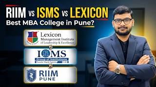 Best Pune MBA College? RIIM, ISMS or Lexicon Mile Review
