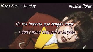 Noga Erez - Sunday [ Traducida al Español + Lyrics ]