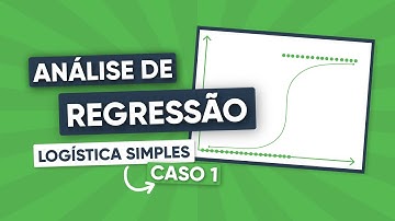 Análise de Regressão Logística Simples - Caso 1