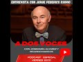 Capture de la vidéo Especial A Dos Voces: Entrevista con Jorge Federico Osorio