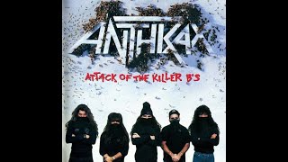 Download Lagu 🔴 Anthr̼a̼x̼ ̼-̼ ̼A̼t̼t̼ack Of The Kil̼l̼e̼r̼ ̼B̼s̼ 1991 HD 320 Kbps MP3