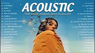 Soft English Acoustic Cover Love Songs 2022 - Ballad Guitar Acoustic Cover of Popular Songs Ever