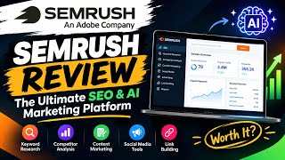 Semrush Review: The Ultimate SEO & AI Marketing Platform