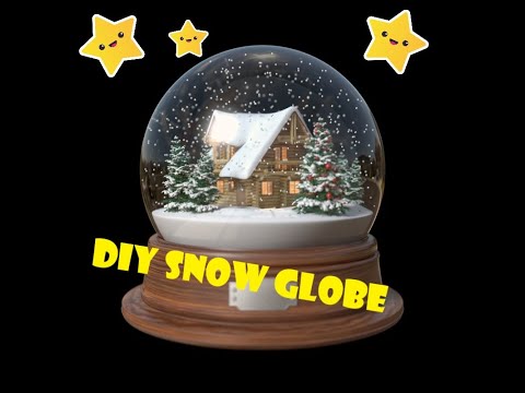 I Made a  DIY Snow Globe ..... It's a Good Time