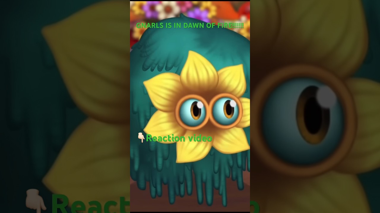 GNARLS IS IN DAWN OF FIRE!!!!!!!!!!#gnarls #msm #DOF #mysingingmonsters #singingmonsters