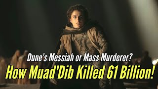 Muad'Dib's Jihad: 61 Billion Dead in Paul Atreides’ Holy War | Dune Part 3 |