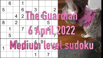 Sudoku solution – The Guardian sudoku 6 April 2022 Medium level