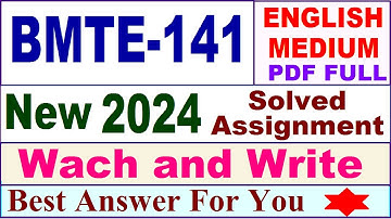 BMTE 141 solved assignment 2024 in English / bmte 141 solved assignment 2023-24 / bmte-141 2024