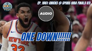 BD4 | Knicks Steal Game 1 Of The Finals! (Episode 1061)