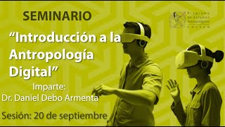 Introducción a la Antropología Digital/Sesión 20 de septiembre screenshot 1