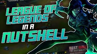 Gosu - LEAGUE OF LEGENDS IN A NUTSHELL