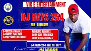 MAMIONDOKO VYBZ AND MASHUPS [KENYAN DRIVE MUSIC VOL.3] DJ RAYS 254 AKA MR.AIRWAVE 2025 MIXTAPE