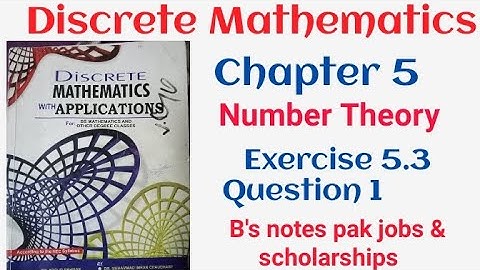 Discrete mathematics by Dr. Abdur Rehman | chapter 5 Number Theory Exercise 5.3 question 1 |