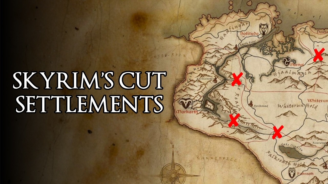 Skyrim's Cut Settlements