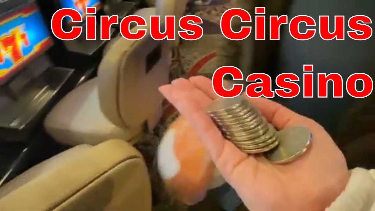 Circus Circus Casino - Old Fashioned Slot Machines With Casino Coins