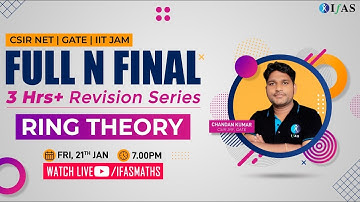 Ring Theory for CSIR NET / GATE / IIT JAM | Mathematical Science | IFAS