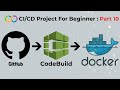 CI/CD Project For Beginner (Part 10) | Build Docker Image | Clean Up