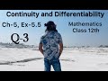 Mathematics Class 12th NCERT Ch-5 Ex-5.5 Q3 Continuity and Differentiability