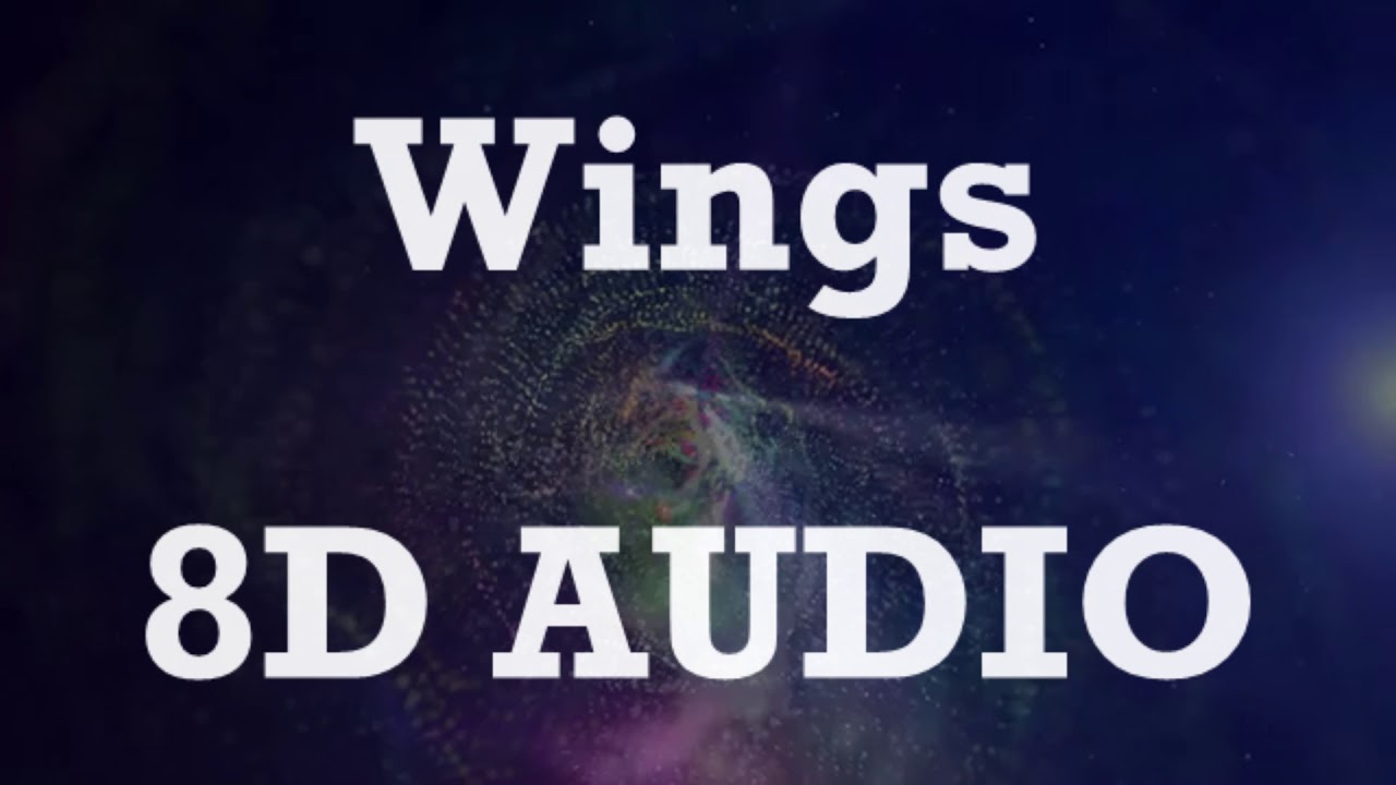 Birdy Wings (8D AUDIO) YouTube