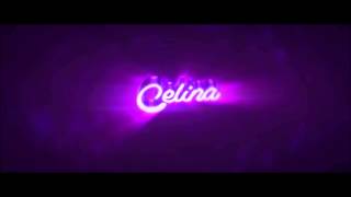 Intro - Celina [ New Chill Style In coming ]