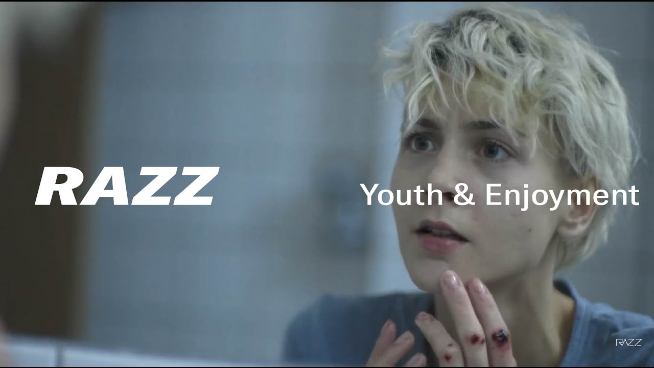 RAZZ   Youth  Enjoyment Official Video