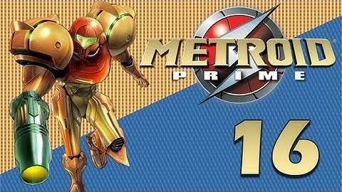 Metroid Prime Episode 16 Wavebuster!
