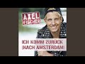 Miniature de la vidéo de la chanson Ich Komm Zurück (Nach Amsterdam) (Discofox Mix)