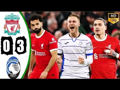 Liverpool vs Atalanta 0-3 Highlights& All Goals 2024 HD
